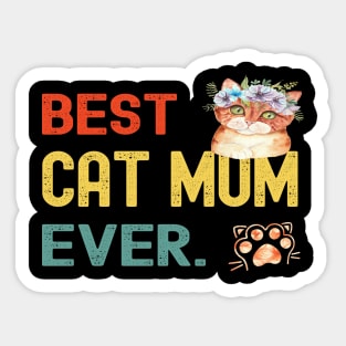 Mother's Day Gifts Best Cat Mum Ever For Women Sticker